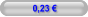 0,23 €