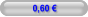 0,60 €