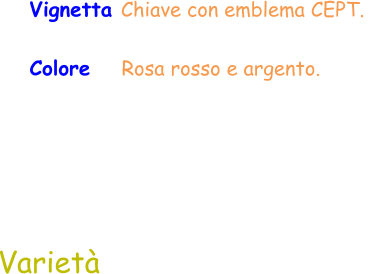 Varietà  Vignetta Chiave con emblema CEPT.  Colore   Rosa rosso e argento.