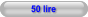 50 lire