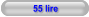 55 lire