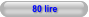 80 lire