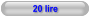 20 lire