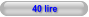40 lire