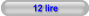 12 lire