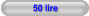 50 lire