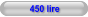 450 lire