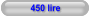450 lire