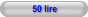 50 lire