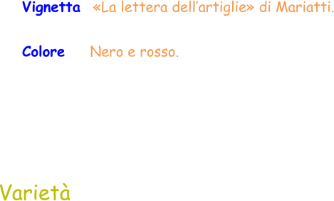 Varietà Vignetta  «La lettera dell’artiglie» di Mariatti. Colore    Nero e rosso.