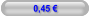 0,45 €