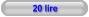 20 lire