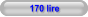 170 lire