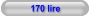 170 lire