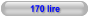 170 lire