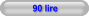 90 lire