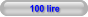 100 lire