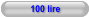 100 lire