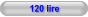 120 lire