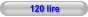 120 lire