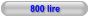 800 lire
