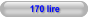 170 lire