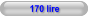 170 lire