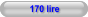170 lire