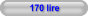 170 lire