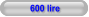 600 lire