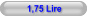 1,75 Lire