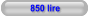 850 lire
