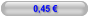 0,45 €