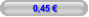 0,45 €