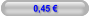 0,45 €