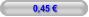 0,45 €