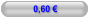 0,60 €