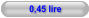 0,45 lire