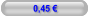 0,45 €