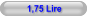 1,75 Lire