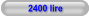 2400 lire