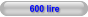 600 lire