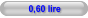 0,60 lire