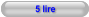 5 lire