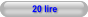 20 lire