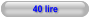 40 lire
