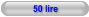 50 lire