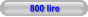 800 lire