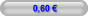 0,60 €