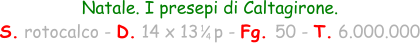 Natale. I presepi di Caltagirone. S. rotocalco - D. 14 x 13   p - Fg. 50 - T. 6.000.000 1 4